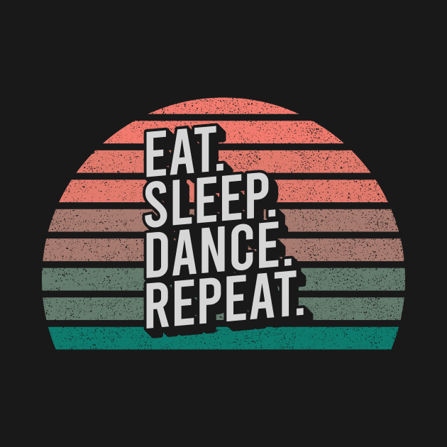 Vintage Retro Quote Eat Sleep Repaet Inspiration by chacuy