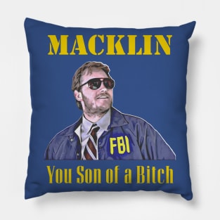 Burt Macklin FBI You Son of a Bitch FanArt Pillow