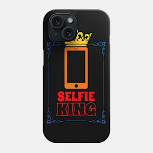 Selfie King Gift For Selfie Addict Men Phone Case