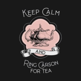 Keep Calm and Ring Carson T-Shirt