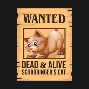 Schrodingers cat T-Shirt