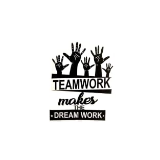 Team Work T-Shirt