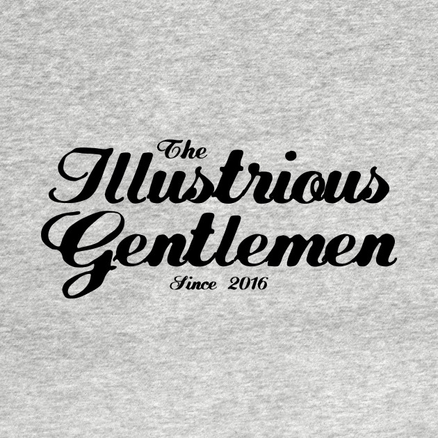 Disover The Illustrious Gentlemen - Classic - T-Shirt