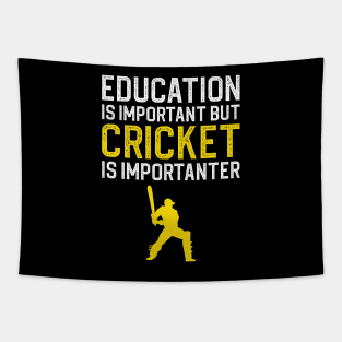 Education Is Important But Cricket Is Importanter Tapestry