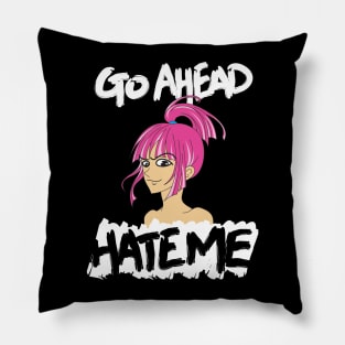 Hate Me Pillow