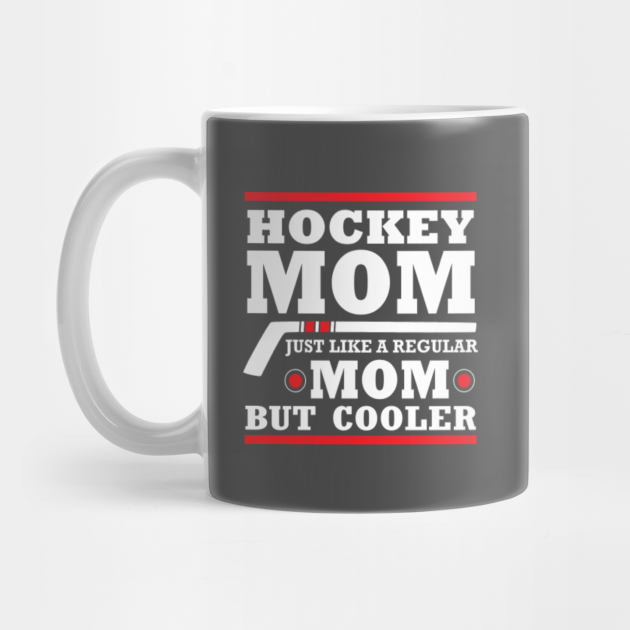 Hockey Mom: Just like a regular mom 