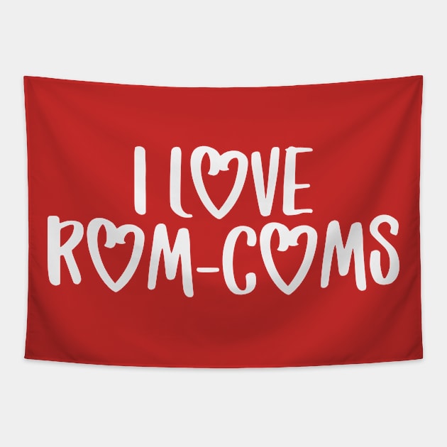 I Love Rom-Coms (Light Font) Tapestry by Hallmarkies Podcast Store