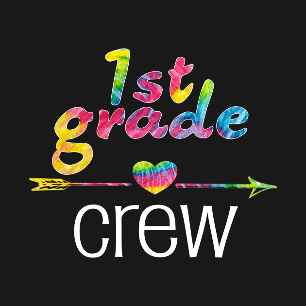 Disover First Grade Teacher Student Tye Dye 1st Grade Crew School - First Grade - T-Shirt
