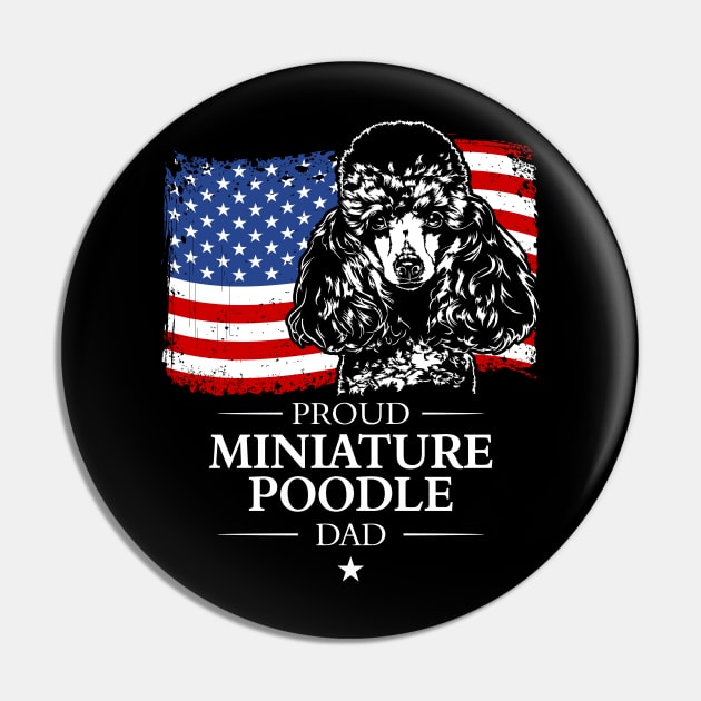 Proud Miniature Poodle Dad American Flag patriotic dog Pin by wilsigns