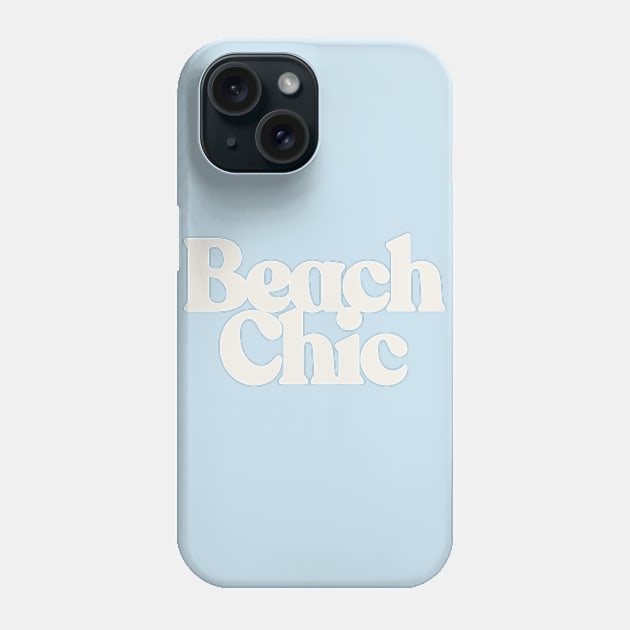 Beach Chic - Summer Typographic Design Phone Case by DankFutura