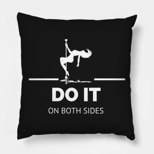 Do it on both sides - Pole Dance Design Pillow