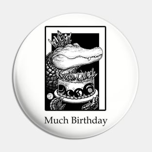 Alligator & Crystal Cake - Much Birthday - Black Outlined Version Pin