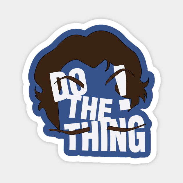 Do the Thing! Magnet by Galeaettu