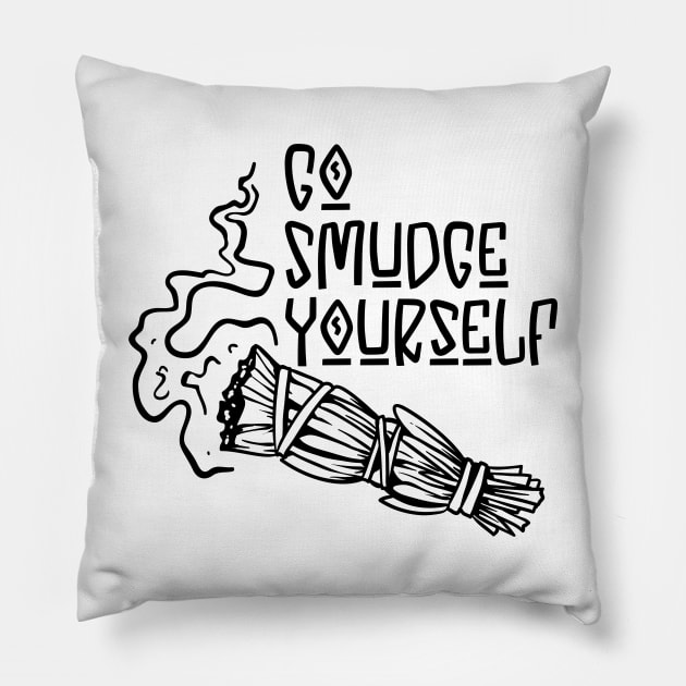 Go Smudge Yourself Pillow by AuntPuppy