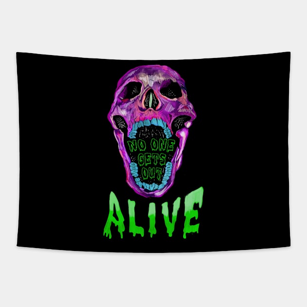 Noe One Gets Out Alive Tapestry by JuicyJawa