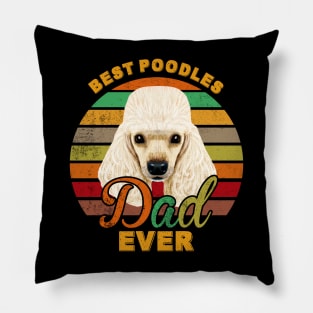 Best Poodles Dad Ever Pillow