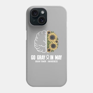 Go Gray In May Brain Tumor Awarenes Phone Case