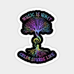 Music Is What Colors Sounds Like Musician Musical Magnet