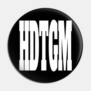 Hdtgm Pin