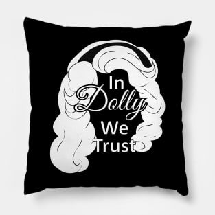 in dolly we trust Pillow