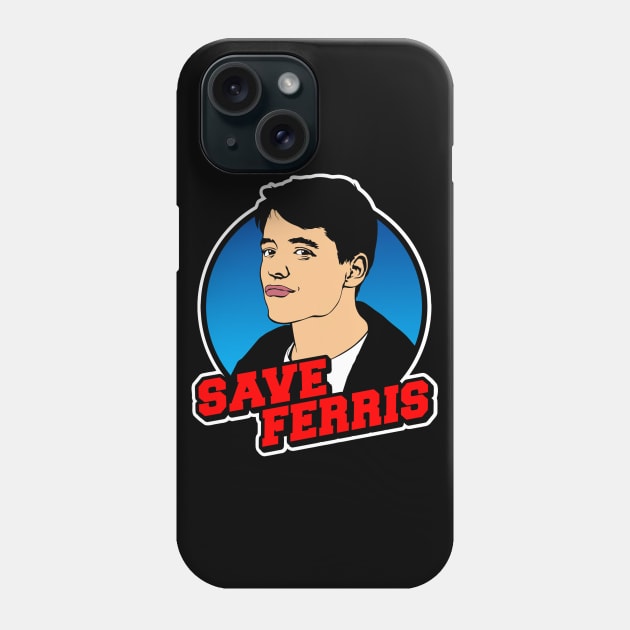 Save Ferris Phone Case by buby87