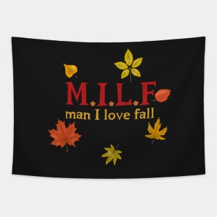 Man I love fall Tapestry