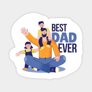 Fathers day birthday - best dad ever lettering and cartoon Magnet