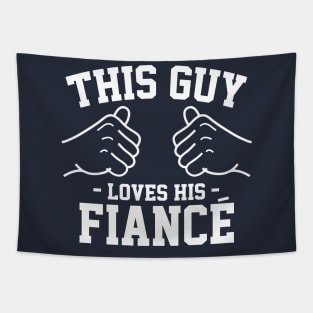 This guy loves his fiance Tapestry