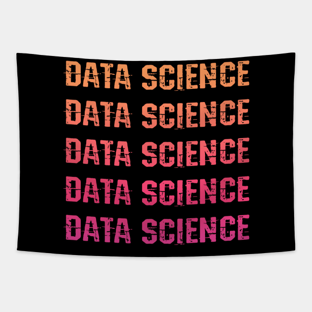 I love big data. Data analytics, science. Best badass data scientist. Funny nerdy orange quote. Coolest awesome data analyst, modeler, engineer, specialist, architect ever Tapestry by BlaiseDesign