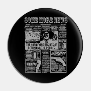 SOME MORE NEWS - NEWSPAPER Pin