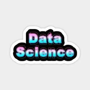 Data Science Magnet