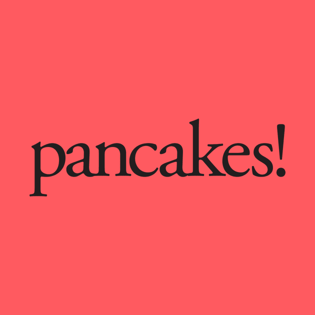pancakes! by MrWrong
