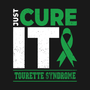 Tourette Syndrome Awareness Just Cure It - I'm Strong Enough To Live It T-Shirt