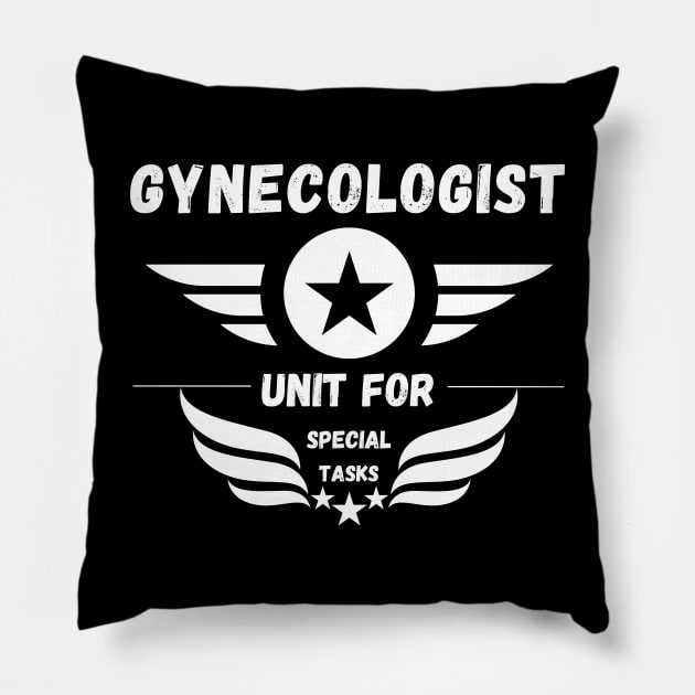 Gynecologist  Unit for Special Tasks Pillow by Bellinna