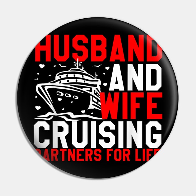 Husband And Wife Cruising Partners For Life Couple Cruise Pin by elmiragokoryan