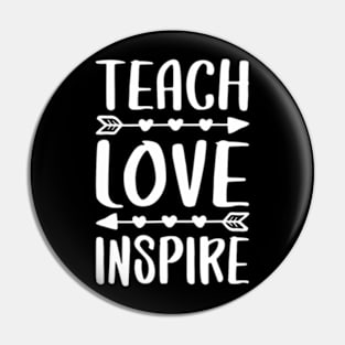 Teach Love Inspire Back To School Teacher Pin