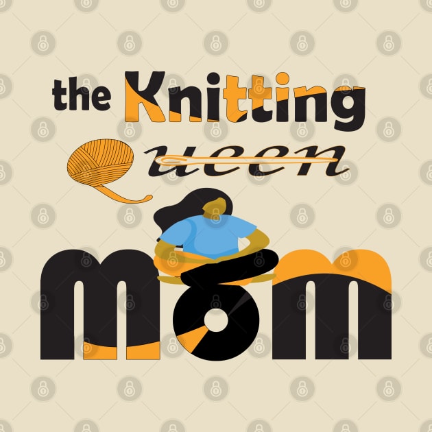 knitting queen mom by Mirak-store 