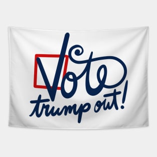 Vote Trump out 2020 Tapestry