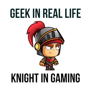 Geek in real life night in gaming #1 T-Shirt