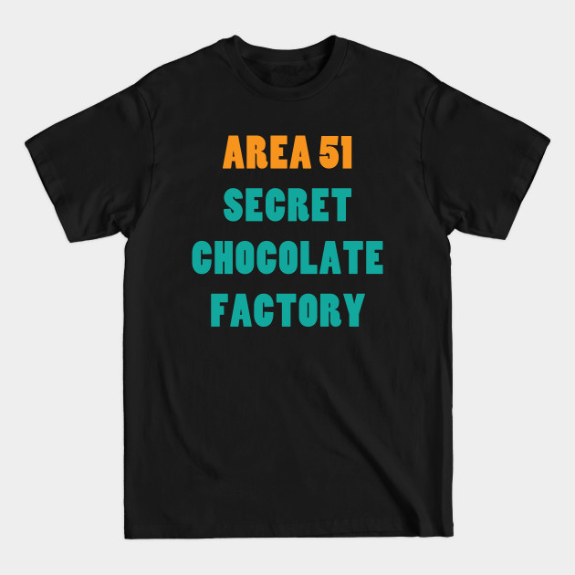 Disover Area 51 - Area 51 - T-Shirt