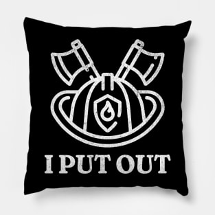 Funny Firefighter - I Put Out Pillow