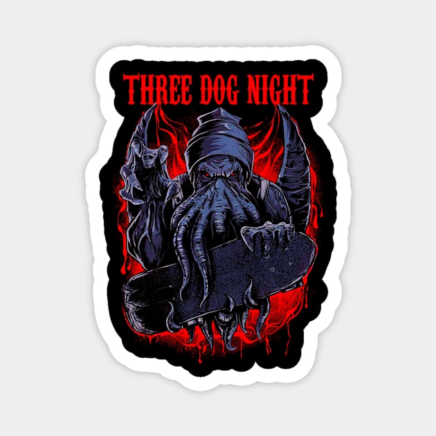 THREE DOG NIGHT BAND MERCHANDISE Magnet by Rons Frogss