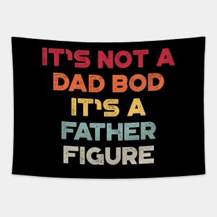 It's Not A Dad Bod It's A Father Figure Sunset Funny Father's Day Tapestry