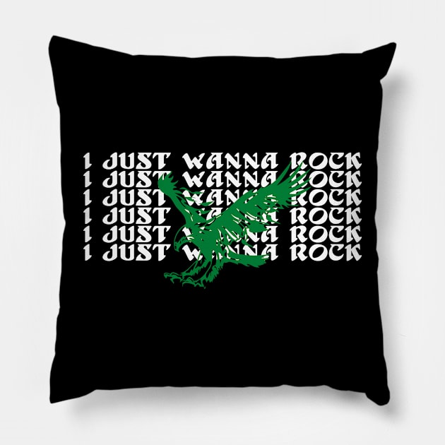 I Just Wanna Rock Philadelphia Eagles Superbowl Pillow by Mix Master Repeat