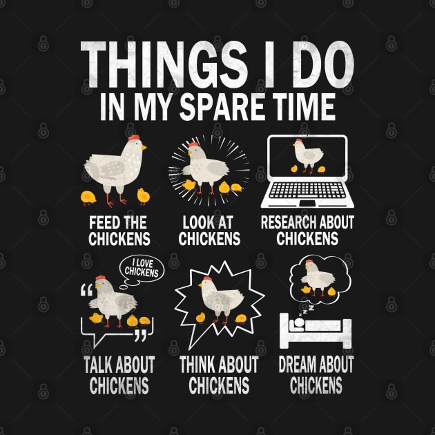 Things I Do In My Spare Time Funny Farmar Farm Chicken Lover by WildFoxFarmCo