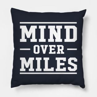 Mind Over Miles Pillow