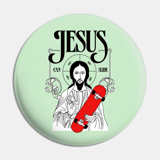 Jesus Can Slide Pin by astronaut