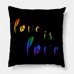 Love is Love - Gay Pride Pillow