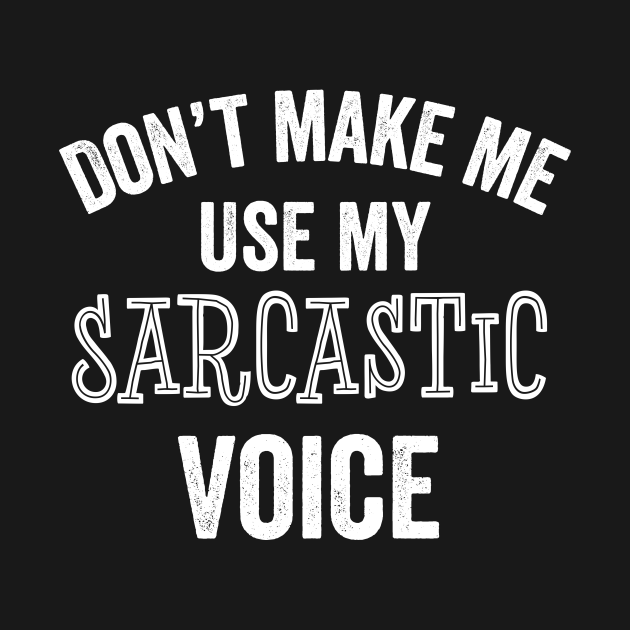 Sarcastic Voice Sarcasm Sarcastic Tone Joke Funny Teen Parent Teacher ...