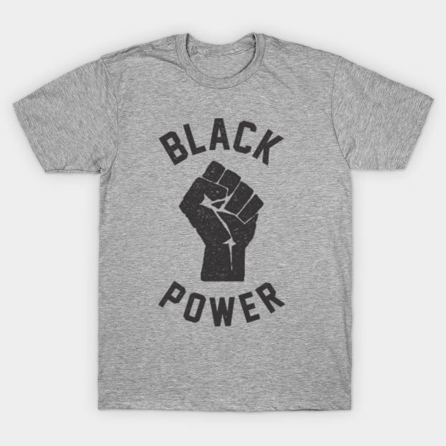 Black Power Fist Vintage - Black Power - T-Shirt